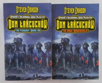 Erikson Steven  - Dom łańcuchów, tom I-II