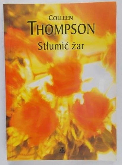 Thompson Colleen - Stłumić żar