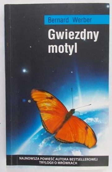 Werber Bernard - Gwiezdny motyl