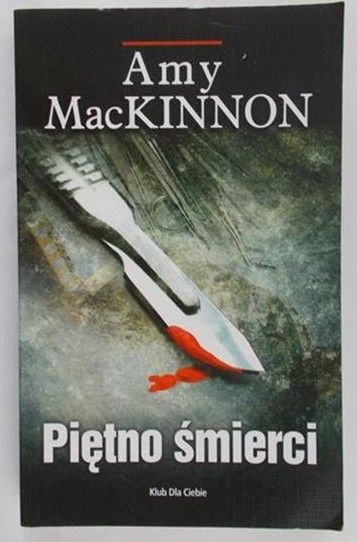 MacKinnon Amy - Piętno śmierci