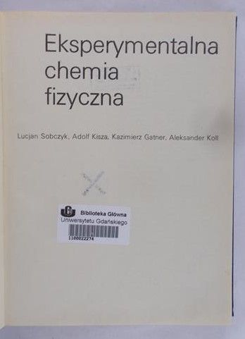 Sobczyk Lucjan - Eksperymentalna chemia fizyczna