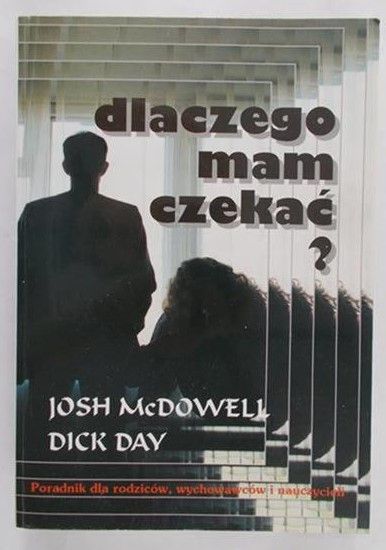 Dlaczego mam czekać ?