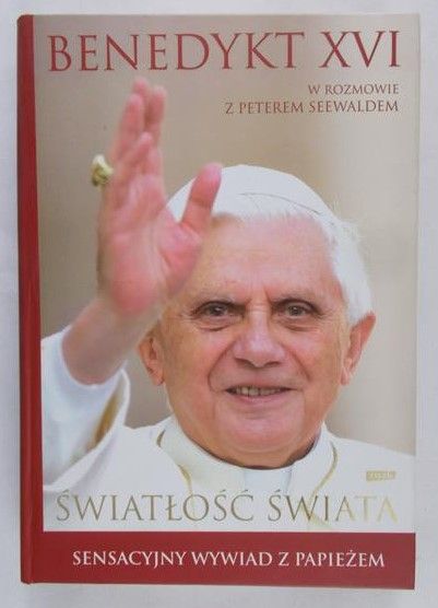 Kot Elżbieta (red.)  - Światłość świata Benedykt XVI