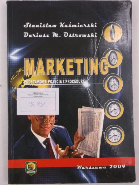 Kuśmierski Stanisław - Marketing. Podstawowe pojęcia i procedury