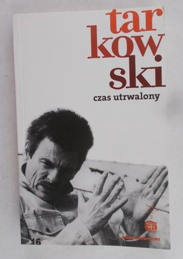 Tarkowski Andriej - Czas utrwalony