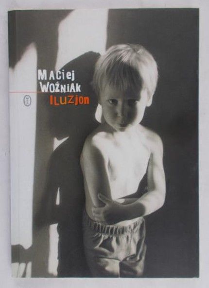 Woźniak Maciej - Iluzjon