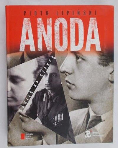 Lipiński Piotr - Anoda. Kamień na szańcu