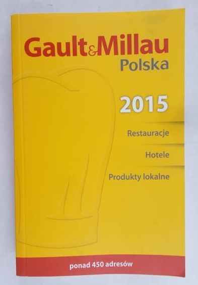 Adamczyk Justyna (red.) - Gault&Millau. Polska. 2015