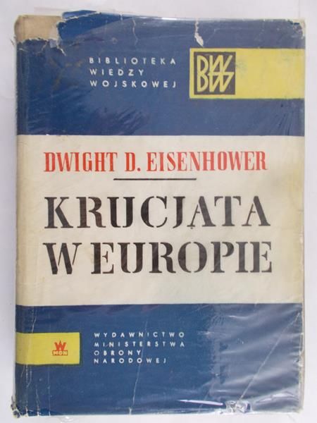 Eisenhower Dwight - Krucjata w Europie