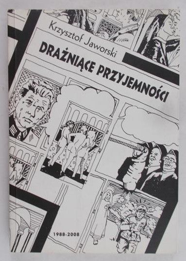 Jaworski Krzysztof - Drażniące przyjemność