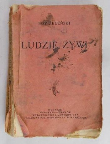Boy-Żeleński Tadeusz - Ludzie żywi, 1929 r., Autograf