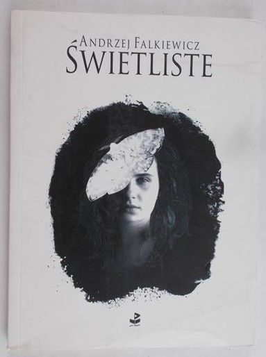 Falkiewicz Andrzej - Świetliste