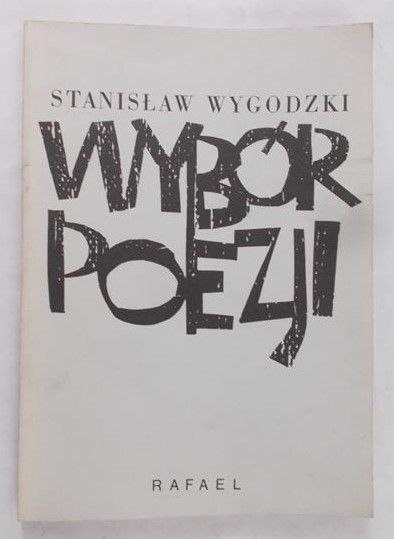 Wygodzki Stanisław - Wybór Poezji