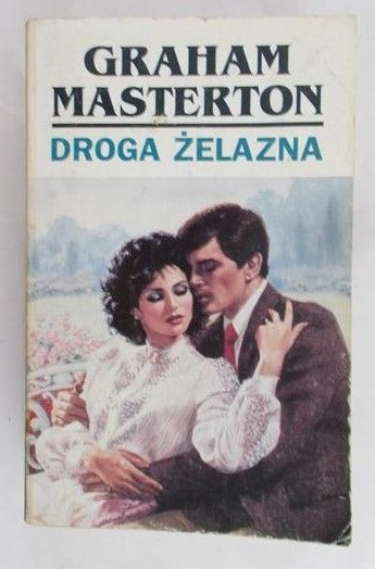 Masterton Graham - Droga żelazna