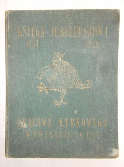 Księga Jubileuszowa Bractwa Kurkowego, 1929 r.