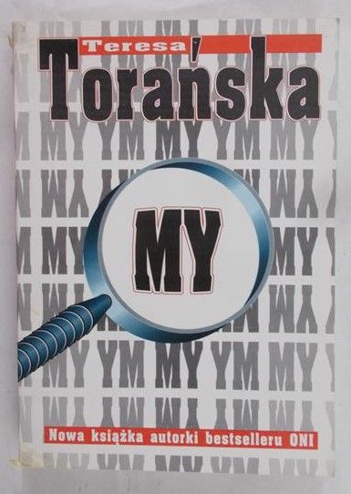 Torańska Teresa - My