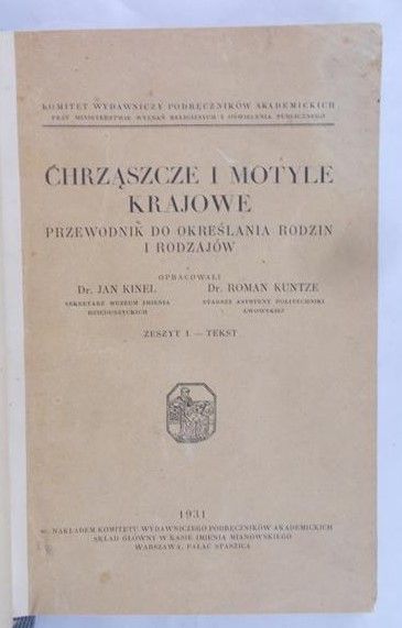 Kinel Jan - Chrząszcze i motyle. Przewodnik do określania rodzin i rodzajów,1931 r.