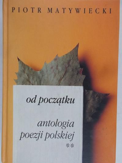 Matywiecki Piotr - Od początku, tom II