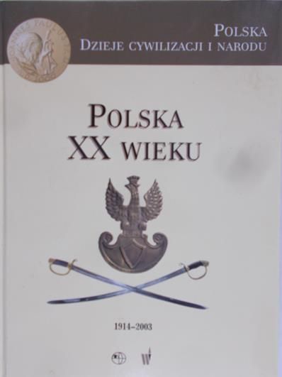 Derwich Marek (red.) - Polska XX wieku