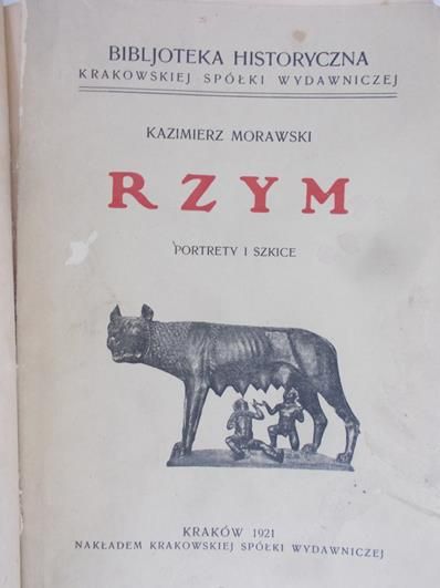 Morawski Kazimierz - Rzym. Portrety i szkice, 1921 r.