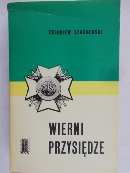 Szacherski Zbigniew - Wierni przysiędze
