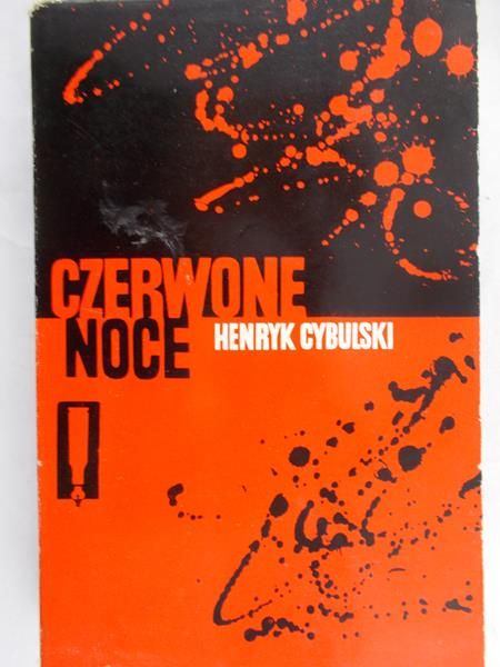 Cybulski Henryk - Czerwone noce