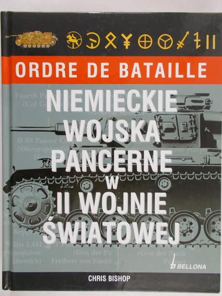 Bishop Chris  - Niemieckie wojska pancerne w II wojnie światowej