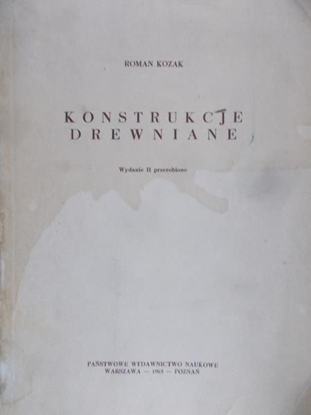 Kozak Roman - Konstrukcje drewniane