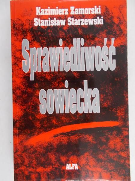 Zamorski Kazimierz - Sprawiedliwość sowiecka