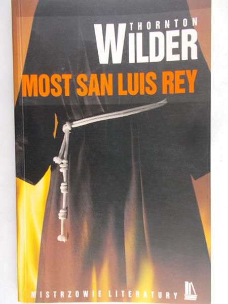 Wilder Thornton - Most San Luis Rey