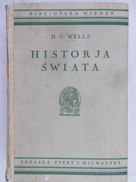 Wells H.G - Historia świata, 1934 r.