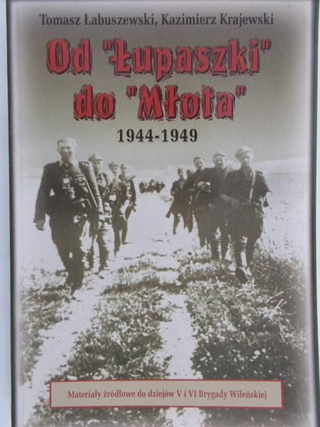 Łabuszewski Tomasz - Od "Łupaszki" do "Młota"