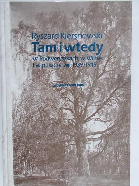 Kiersnowski Ryszard - Tam i wtedy