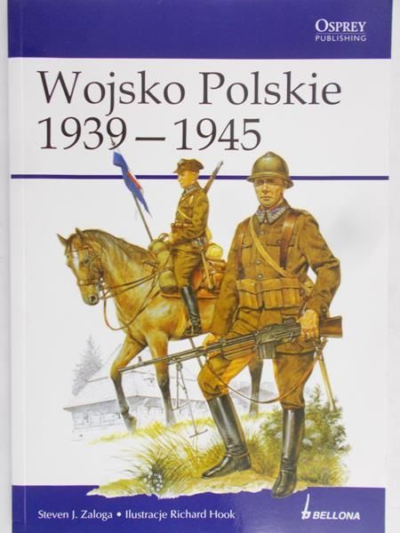 Zaloga Steven J. - Wojsko Polskie 1939 – 1945