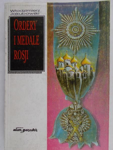 Jakubowski Włodzimierz - Ordery i medale Rosji