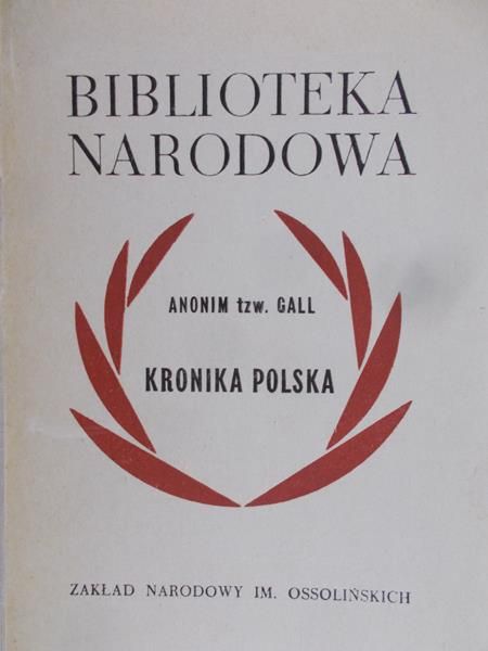 Anonim Gall - Kronika polska