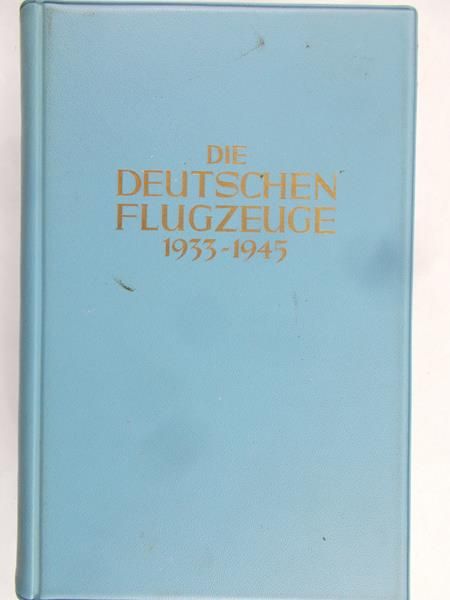 Kens Karlheinz - Die Deutschen Flugzeuge 1933-1945