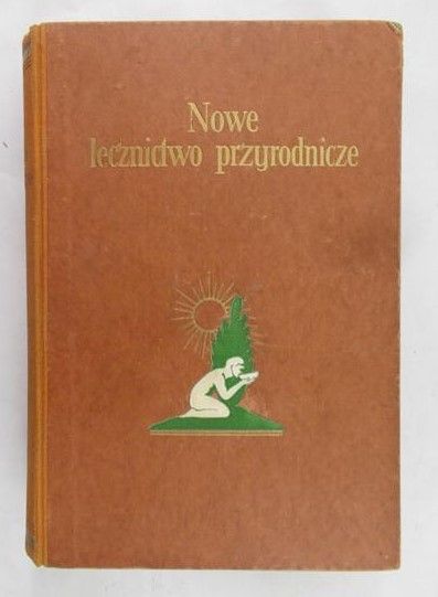 Bilz F. E. - Nowe lecznictwo przyrodnicze, Tom II, 1930 r.