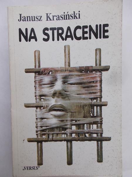 Krasiński Janusz - Na stracenie