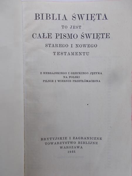 Biblia Święta to jest całe Pismo Święte Starego i Nowego Testamentu