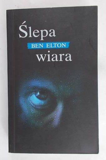 Elton Ben - Ślepa wiara