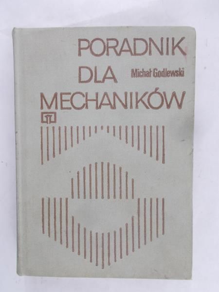 Godlewski Michał - Poradnik dla mechaników