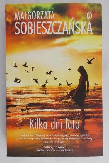 Sobieszczańska Małgorzata - Kilka dni lata
