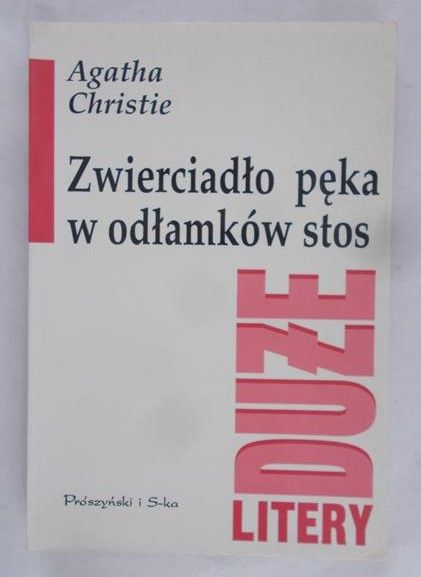Christie Agatha - Zwierciadło pęka w odłamków stos
