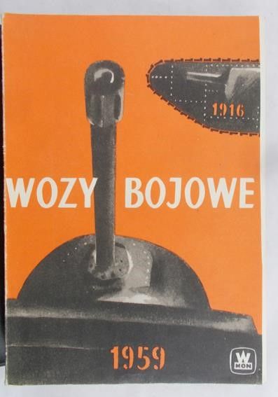 Magnuski Janusz - Wozy bojowe 1916-1959