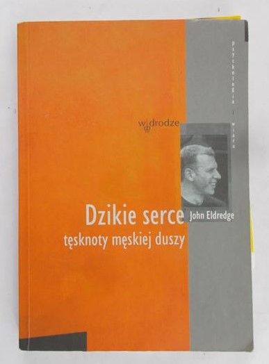Eldredge John - Dzikie serce