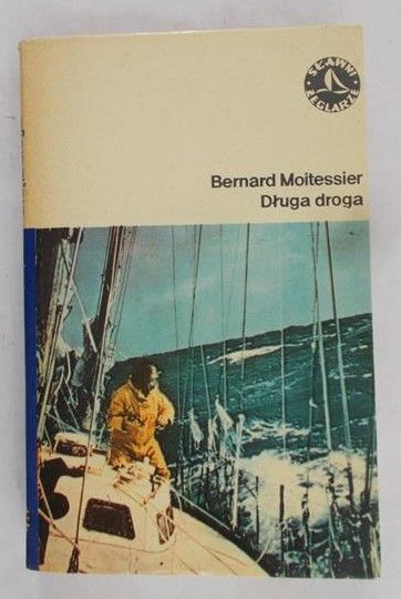 Bernard Moitessier - Długa droga