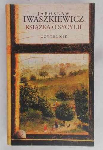 Iwaszkiewicz Jarosław - Książka o Sycylii