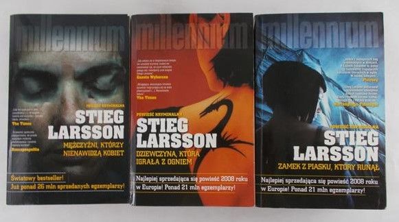 Larsson Stieg - Zamek z piasku, który runął / Dziewczyna, która igrała z ogniem / Mężczyźni, którzy nienawidzą kobiet