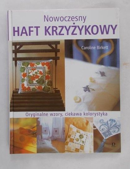 Birkett Caroline - Nowoczesny haft krzyżykowy